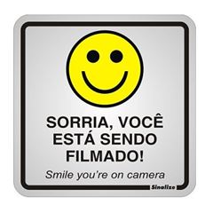 Placa de Alumínio 15x15cm Sorria Você está Sendo Filmado - Ref. 120AQ - SINALIZE