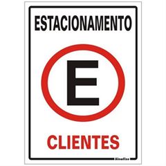 Placa PVC 30x20cm Estacionamento Clientes - Ref. 250AK - SINALIZE